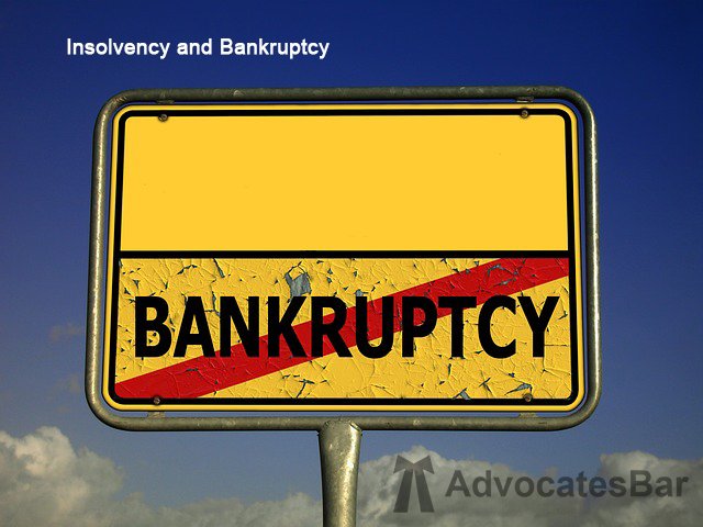 Insolvency and Bankruptcy Explained in Details in India
